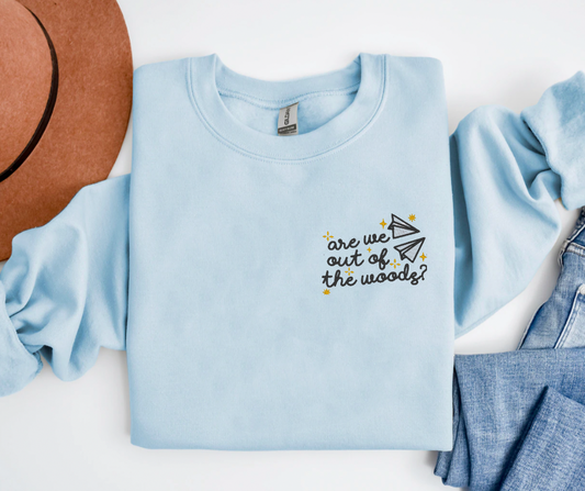 Are We Out Of The Woods? Embroidered Sweatshirt