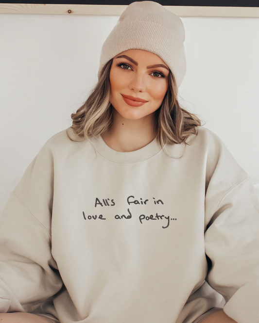 All's fair in love and poetry.... embroidered sweatshirt