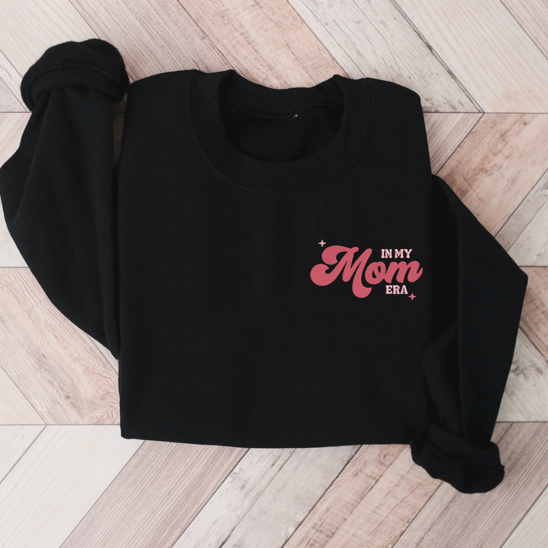 In My Mom Era Embroidered Sweatshirt